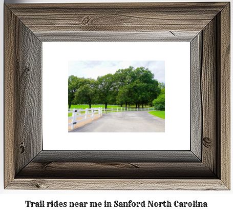 trail rides near me in Sanford, North Carolina